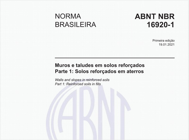 Muros e taludes em solos reforçados - Parte 1: Solos reforçados em aterros