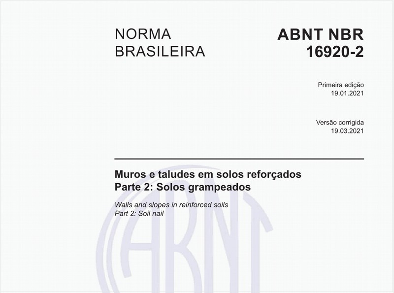Muros e taludes em solos reforçados - Parte 2: Solos grampeados