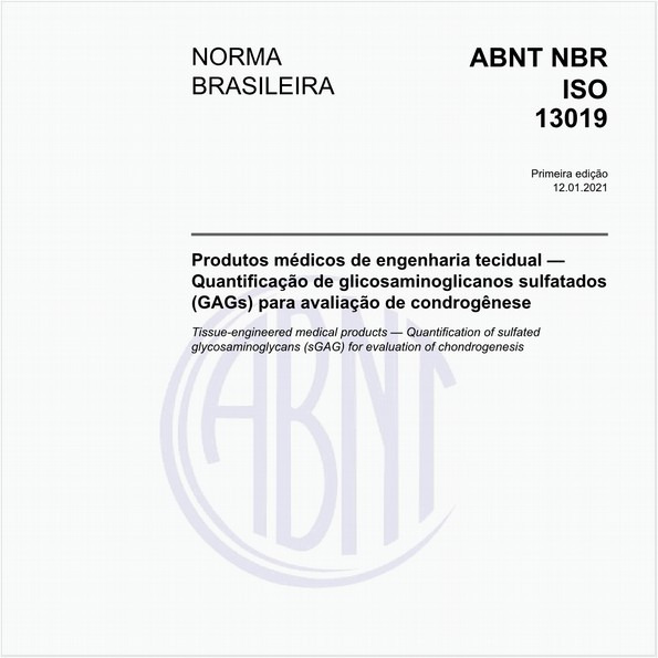 Produtos médicos de engenharia tecidual — Quantificação de glicosaminoglicanos sulfatados (GAGs) para avaliação de condrogênese