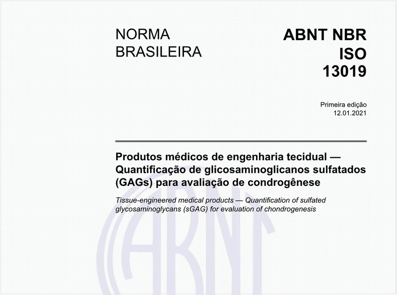Produtos médicos de engenharia tecidual — Quantificação de glicosaminoglicanos sulfatados (GAGs) para avaliação de condrogênese