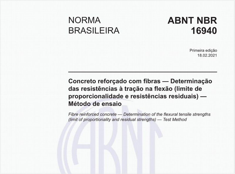Concreto reforçado com fibras - Determinação das resistências à tração na flexão (limite de proporcionalidade e resistências residuais) - Método de ensaio