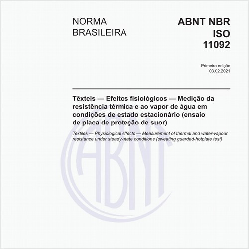 Têxteis - Efeitos fisiológicos - Medição da resistência térmica e ao vapor de água em condições de estado estacionário (ensaio de placa de proteção de suor)