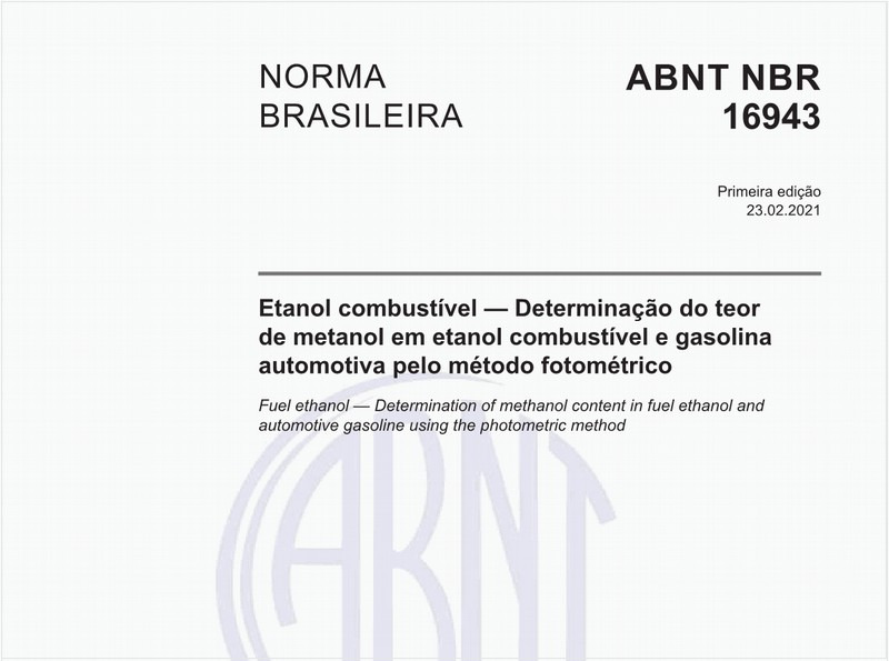 Etanol combustível - Determinação do teor de metanol em etanol combustível e gasolina automotiva pelo método fotométrico - 