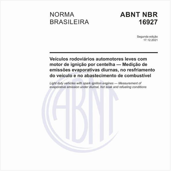 Veículos rodoviários automotores leves com motor de ignição por centelha - Medição de emissões evaporativas diurnas, no resfriamento do veículo e no abastecimento de combustível
