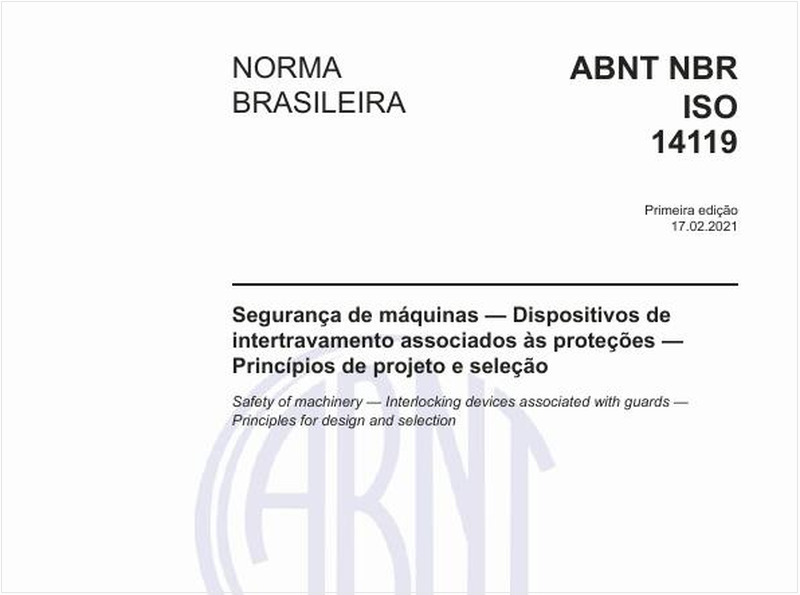 Segurança de máquinas - Dispositivos de intertravamento associados às proteções - Princípios de projeto e seleção
