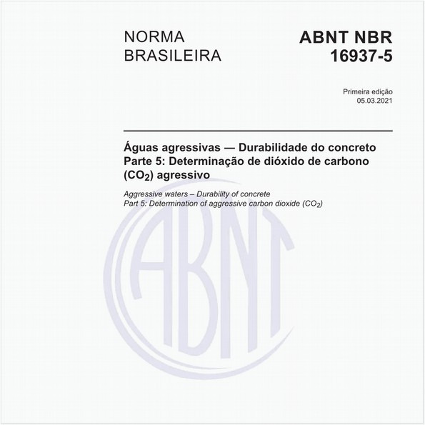 Águas agressivas - Durabilidade do concreto - Parte 5: Determinação de dióxido de carbono (CO2) agressivo