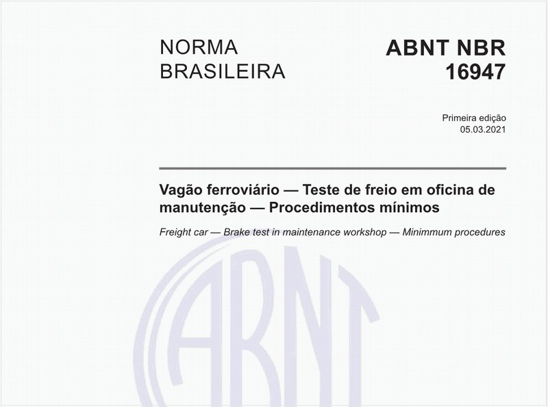 Vagão ferroviário - Teste de freio em oficina de manutenção - Procedimentos mínimos