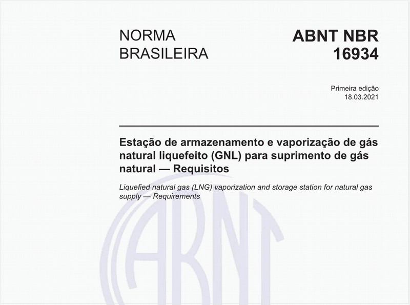 Estação de armazenamento e vaporização de gás natural liquefeito (GNL) para suprimento de gás natural - Requisitos