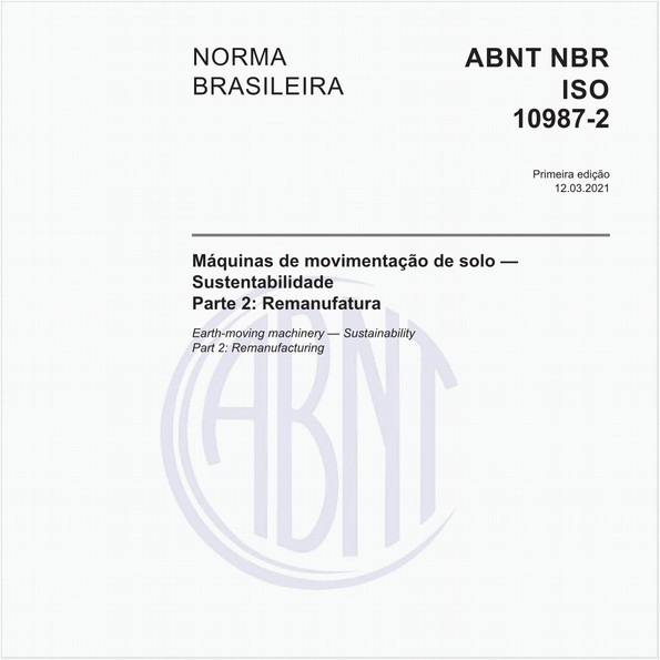 Máquinas de movimentação de solo - Sustentabilidade - Parte 2: Remanufatura
