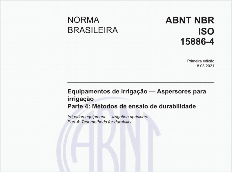 Equipamentos de irrigação - Aspersores para irrigação - Parte 4: Métodos de ensaio de durabilidade