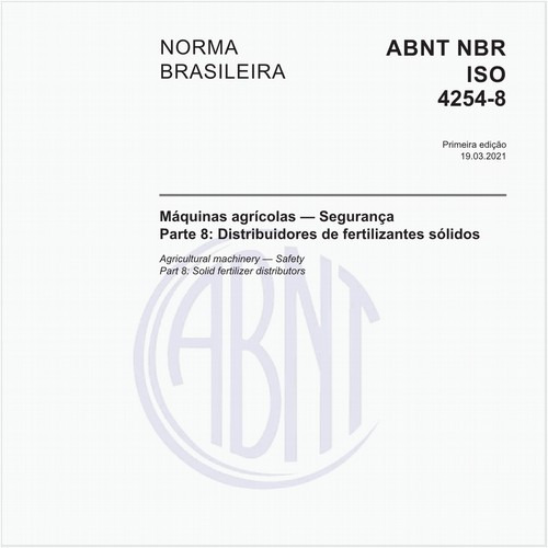 Máquinas agrícolas - Segurança - Parte 8: Distribuidores de fertilizantes sólidos