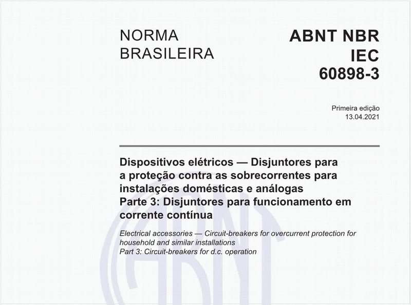 Dispositivos elétricos - Disjuntores para a proteção contra as sobrecorrentes para instalações domésticas e análogas - Parte 3: Disjuntores para funcionamento em corrente contínua