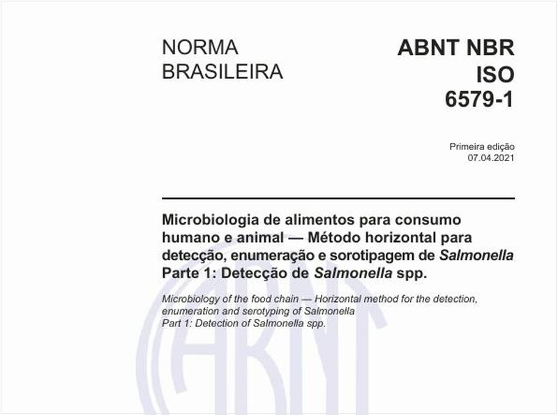 Microbiologia de alimentos para consumo humano e animal - Método horizontal para detecção, enumeração e sorotipagem de Salmonella - Parte 1: Detecção de Salmonella spp