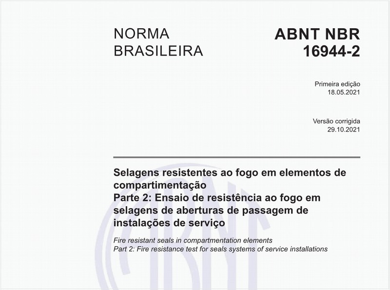 Selagens resistentes ao fogo em elementos de compartimentação - Parte 2: Ensaio de resistência ao fogo em selagens de aberturas de passagem de instalações de serviço
