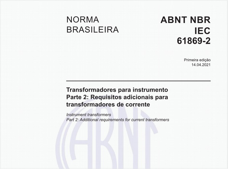 Transformadores para instrumento - Parte 2: Requisitos adicionais para transformadores de corrente