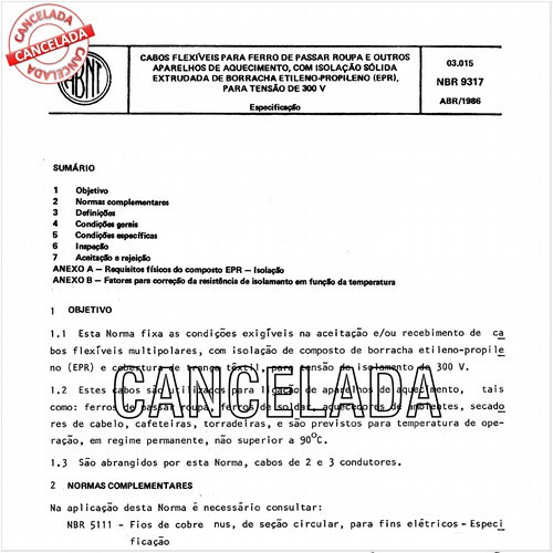 Cabos flexíveis para ferro de passar roupa e outros aparelhos de aquecimento, com isolação sólida extrudada de borracha etileno-propileno (EPR), para tensão de 300 V