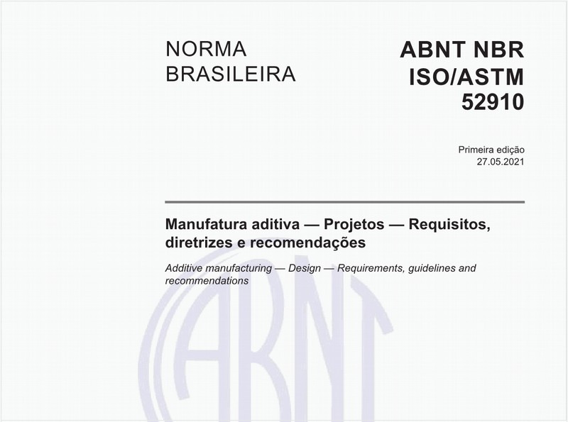 Manufatura aditiva - Projetos - Requisitos, diretrizes e recomendações
