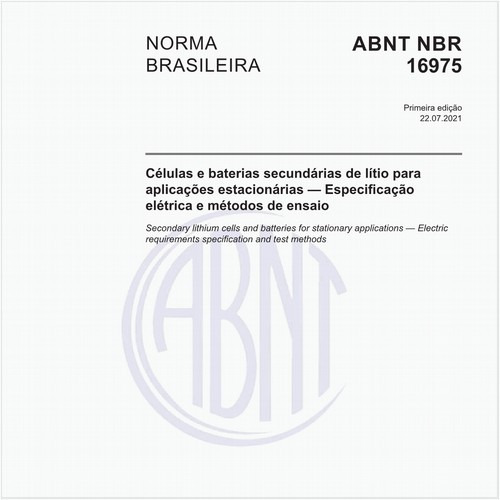 Células e baterias secundárias de lítio para aplicações estacionárias - Especificação elétrica e métodos de ensaio