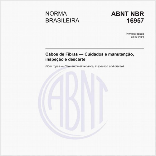 Cabos de Fibras — Cuidados e manutenção, inspeção e descarte