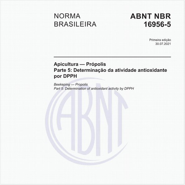 Apicultura — Própolis - Parte 5: Determinação da atividade antioxidante por DPPH