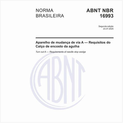 Aparelho de mudança de via A - Requisitos do Calço de encosto da agulha