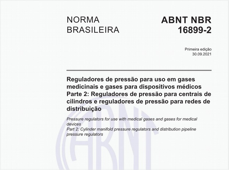 Reguladores de pressão para uso em gases medicinais e gases para dispositivos médicos - Parte 2: Reguladores de pressão para centrais de cilindros e reguladores de pressão para redes de distribuição