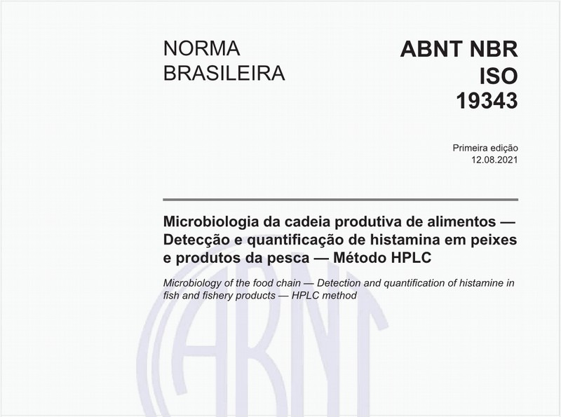 Microbiologia da cadeia produtiva de alimentos - Detecção e quantificação de histamina em peixes e produtos da pesca - Método HPLC