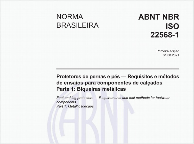 Protetores de pernas e pés - Requisitos e métodos de ensaios para componentes de calçados - Parte 1: Biqueiras metálicas