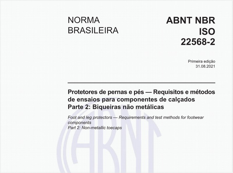 Protetores de pernas e pés - Requisitos e métodos de ensaios para componentes de calçados - Parte 2: Biqueiras não metálicas