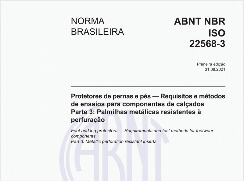 Protetores de pernas e pés - Requisitos e métodos de ensaios para componentes de calçados - Parte 3: Palmilhas metálicas resistentes à perfuração