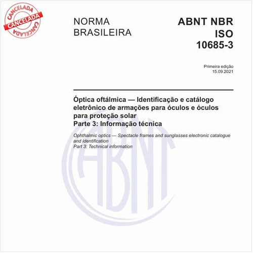 Óptica oftálmica - Identificação e catálogo eletrônico de armações para óculos e óculos para proteção solar - Parte 3: Informação técnica