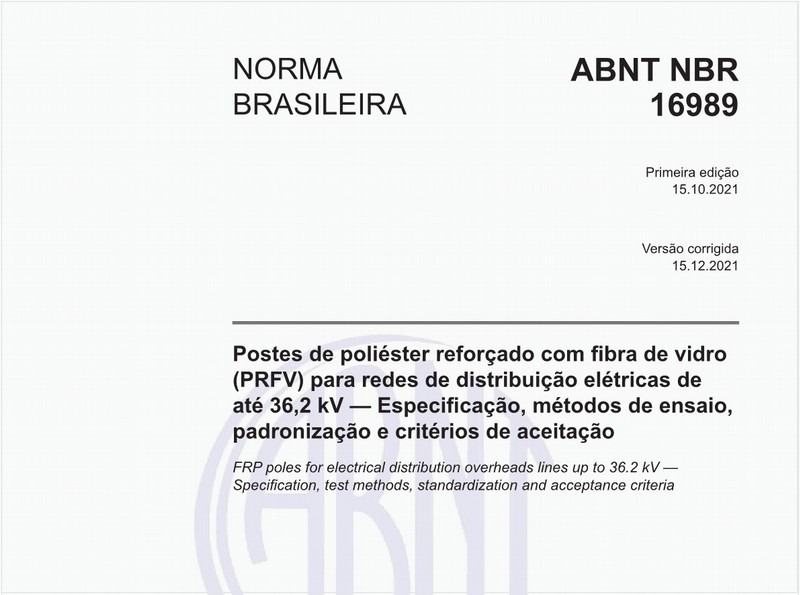 Postes de poliéster reforçado com fibra de vidro (PRFV) para redes de distribuição elétricas de até 36,2 kV - Especificação, métodos de ensaio, padronização e critérios de aceitação
