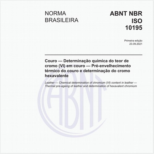 Couro - Determinação química do teor de cromo (VI) em couro - Pré-envelhecimento térmico do couro e determinação do cromo hexavalente