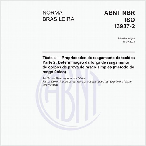 Têxteis - Propriedades de rasgamento de tecidos - Parte 2: Determinação da força de rasgamento de corpos de prova de rasgo simples (método do rasgo único)