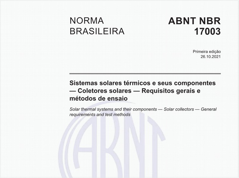 Sistemas solares térmicos e seus componentes — Coletores solares — Requisitos gerais e métodos de ensaio