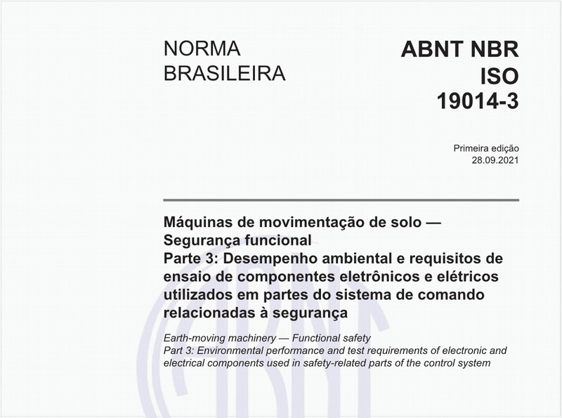 Máquinas de movimentação de solo - Segurança funcional - Parte 3: Desempenho ambiental e requisitos de ensaio de componentes eletrônicos e elétricos utilizados em partes do sistema de comando relacionadas à segurança