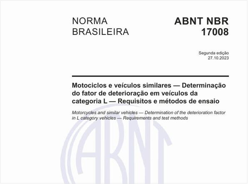 Motociclos e veículos similares — Determinação do fator de deterioração em veículos da categoria L — Requisitos e métodos de ensaio