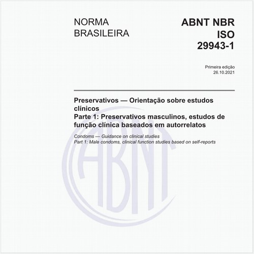 Preservativos — Orientação sobre estudos clínicos - Parte 1: Preservativos masculinos, estudos de função clínica baseados em autorrelatos