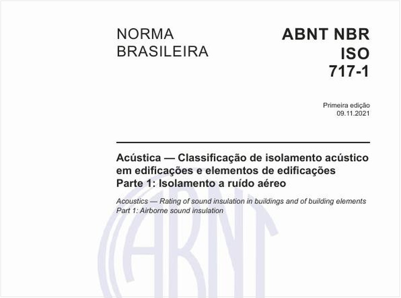 Acústica — Classificação de isolamento acústico em edificações e elementos de edificações - Parte 1: Isolamento a ruído aéreo
