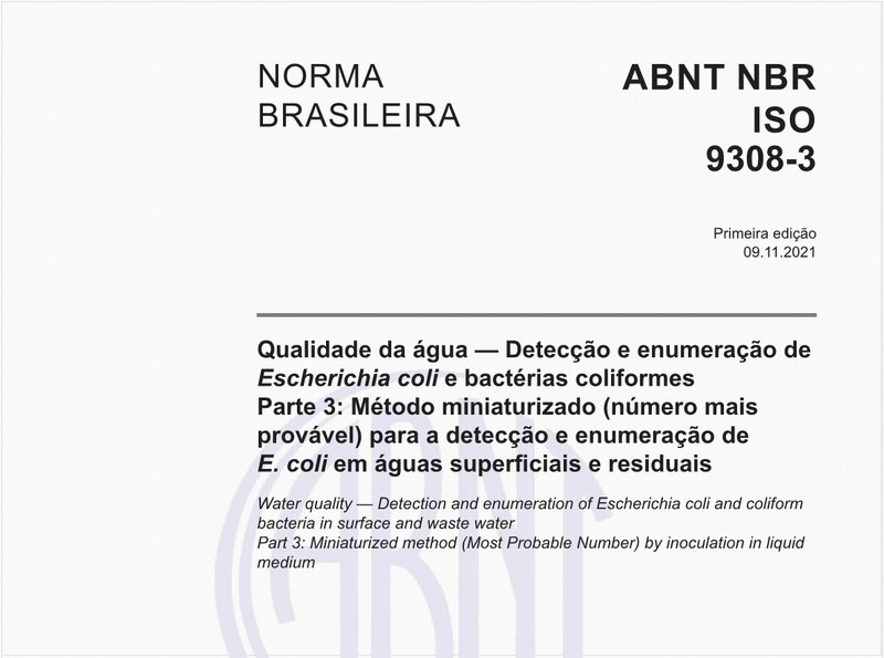 Qualidade da água — Detecção e enumeração de Escherichia coli e bactérias coliformes - Parte 3: Método miniaturizado (número mais provável) para a detecção e enumeração de E. coli em águas superficiais e residuais