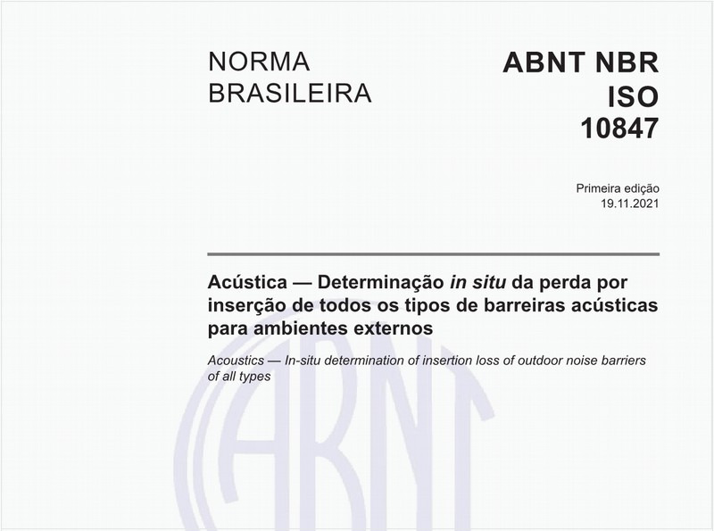 Acústica — Determinação in situ da perda por inserção de todos os tipos de barreiras acústicas para ambientes externos