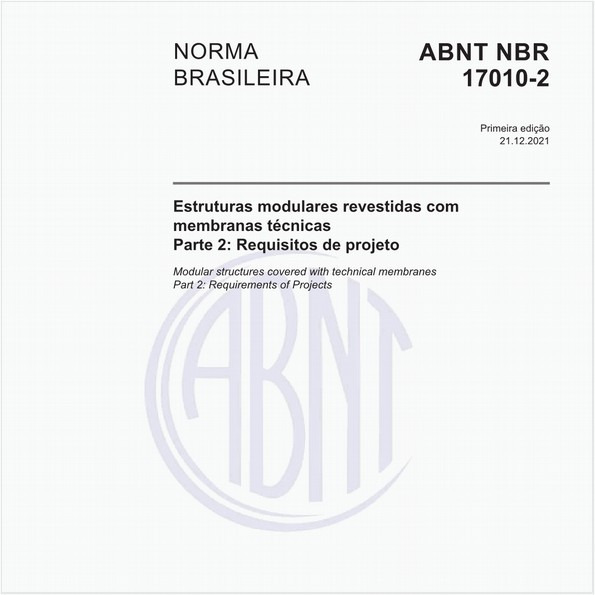 Estruturas modulares revestidas com membranas técnicas - Parte 2: Requisitos de projeto