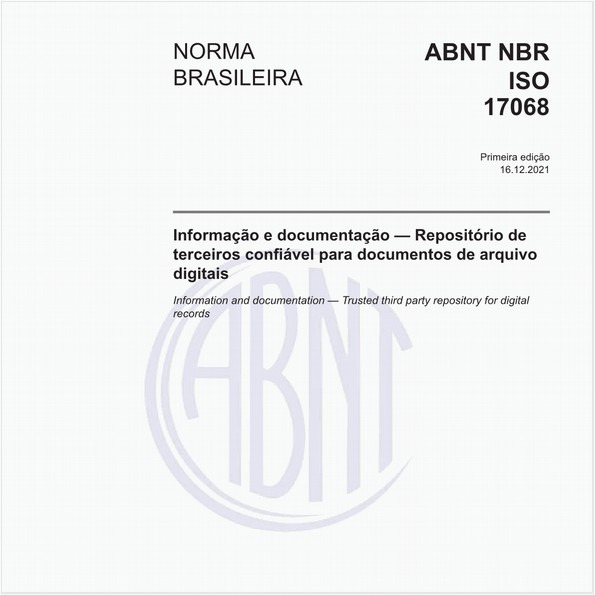 Informação e documentação — Repositório de terceiros confiável para documentos de arquivo digitais