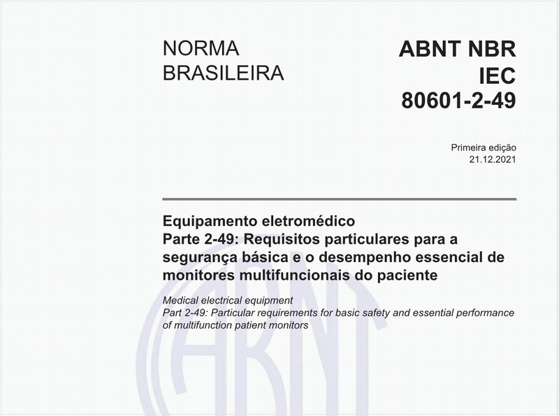 Equipamento eletromédico - Parte 2-49: Requisitos particulares para a segurança básica e o desempenho essencial de monitores multifuncionais do paciente