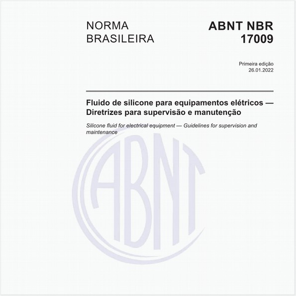 Fluido de silicone para equipamentos elétricos — Diretrizes para supervisão e manutenção