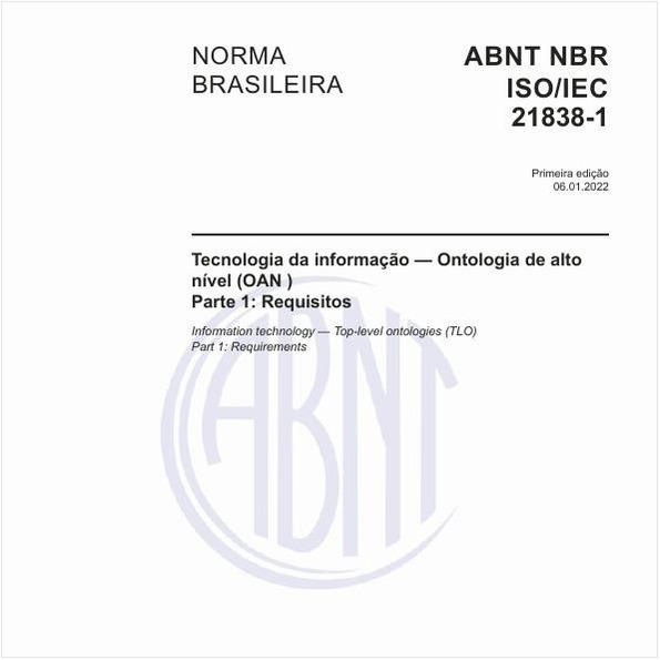 Tecnologia da informação — Ontologia de alto nível (OAN ) - Parte 1: Requisitos