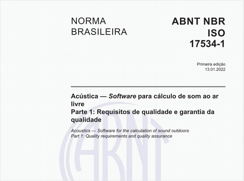 Acústica — Software para cálculo de som ao ar livre - Parte 1: Requisitos de qualidade e garantia da qualidade