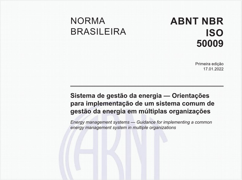 Sistema de gestão da energia — Orientações para implementação de um sistema comum de gestão da energia em múltiplas organizações