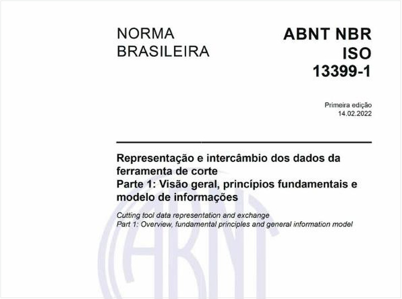 Representação e intercâmbio dos dados da ferramenta de corte - Parte 1: Visão geral, princípios fundamentais e modelo de informações