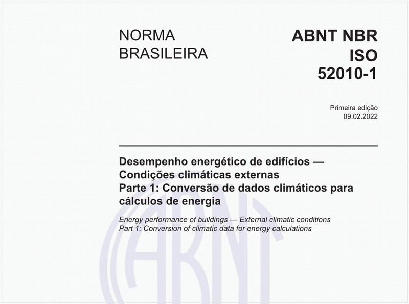 Desempenho energético de edifícios — Condições climáticas externas - Parte 1: Conversão de dados climáticos para cálculos de energia